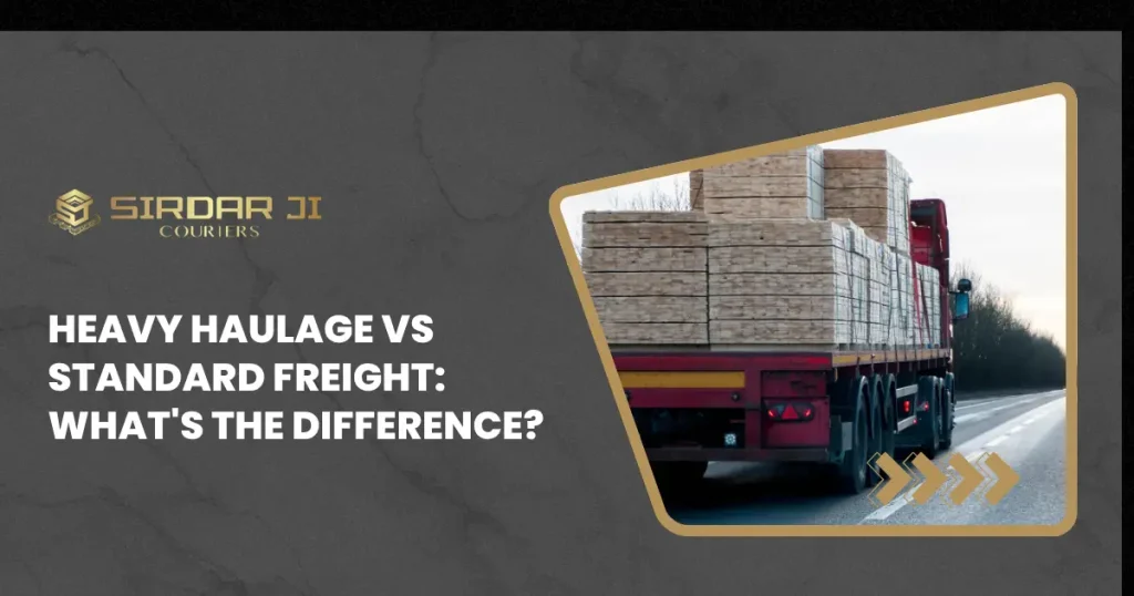 Heavy Haulage vs Standard Freight What's the Difference